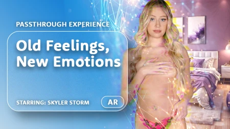 Thumbnail video 'Old Feelings, New Emotions [Passthrough]'