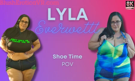 Thumbnail video 'Shoe Time - Lyla Everwettt'