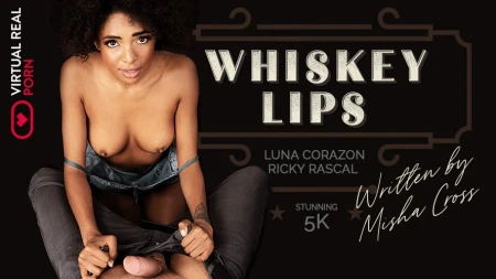 Thumbnail video 'Whiskey lips'