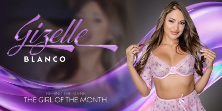 Thumbnail video 'The Girl Of The Month: Gizelle Blanco'