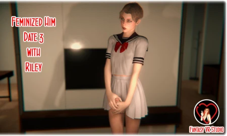 Thumbnail video 'FVR - 33 - Feminize Him - Date 3 - Riley'