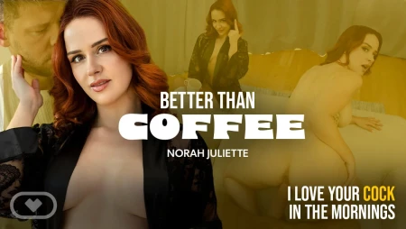 Thumbnail video 'Better Than Coffee'