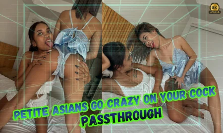 Thumbnail video 'Petite Asians Go Crazy on Your Cock In [Passthrough]'