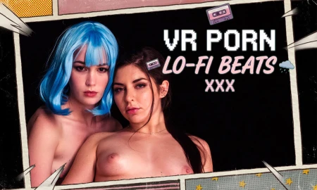 Thumbnail video 'Lo-Fi Beats With Keira Croft And Evelyn Claire (VR Porn Music Mix by Fap Vr)'