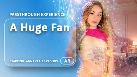 Thumbnail video 'A Huge Fan [Passthrough]'