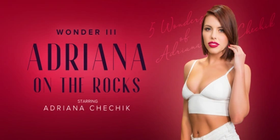 Thumbnail video '5 Wonders of Chechik: Adriana on the Rocks'