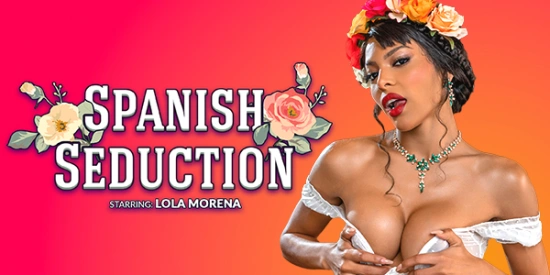 Thumbnail video 'Spanish Seduction'