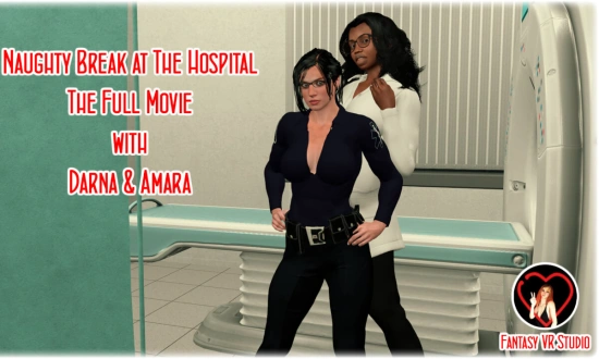 Thumbnail video 'FVR - 55 - Naughty Break at The Hospital - The Full Movie - Amara and Darna'