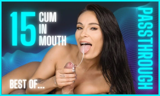 Thumbnail video '15 Cum In Mouth (Passthrough)'