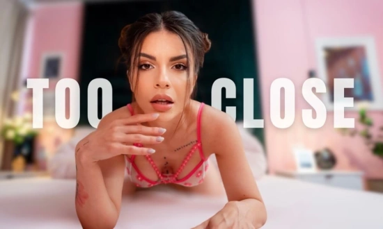 Thumbnail video 'Too Close: Five More Minutes'