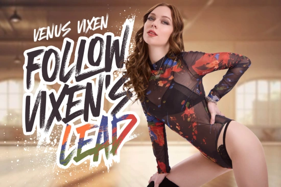 Thumbnail video 'Follow Vixen’s Lead'
