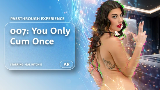 Thumbnail video '007: You Only Cum Once [Passthrough]'