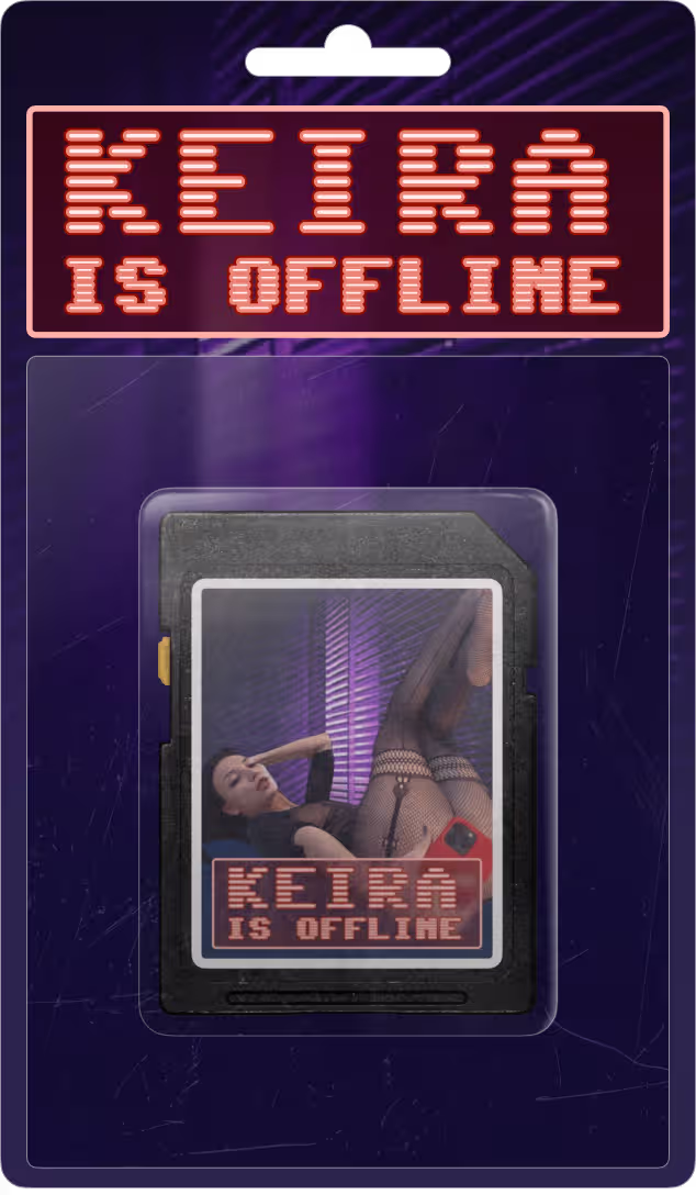 Keira Is Offline