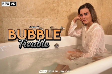 Thumbnail video 'Bubble Trouble'